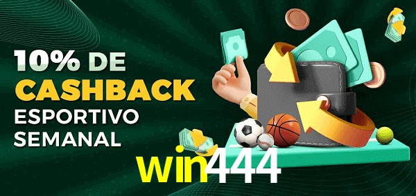 10% de bônus de cashback na win444